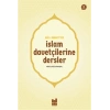 Asr-ı Saadetten İslam Davetçilerine Dersler