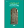Assurlular - Dicleden Toroslara Tanrı Assurun Krallığı (Küçük Boy)