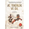 At, Tekerlek ve Dil