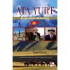 Ata Yurt - Kırgızistan Hatıraları