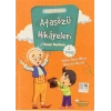 Atasözü Hikayeleri - Kelin İlacı Olsa Başına Sürer