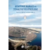 Atatürk Barajı ve Türkiyeye Etkileri