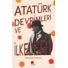 Atatürk Devrimleri ve İlkeleri