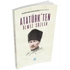 Atatürkten Ölmez Sözler
