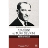 Atatürk Ve Türk Devrimi - Ülkeye Adanmış Bir Yaşam 2
