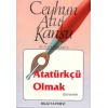 Atatürkçü Olmak