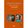Ateş Anıları 1 - Yaratılış
