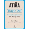 Atığa Hayır De! - Daha Az Atık  Çıkarmanın 101 Kolay Yolu
