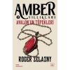 Avalon’un Tüfekleri - Amber Yıllıkları 2