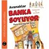 Avanaklar Banka Soyuyor