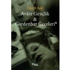 Avare Gençlik ve Gardenbar Geceleri