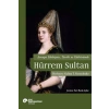 Avrupa Edebiyatı, Tarihi ve Kültüründe Hurrem Sultan