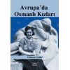 Avrupa’da Osmanlı Kızları