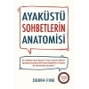Ayaküstü Sohbetlerin Anatomisi