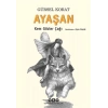 Ayaşan - Kem Gözler Çağı