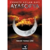 Ayasofya - Cennete Açılan Kapı