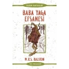 Baba Yaga Efsanesi - Rus Masalları - Kadim Masallar