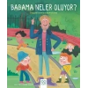 Babama Neler Oluyor?