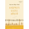 Bağımıza Gazel Düştü