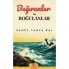 Bağıranlar Ve Boğulanlar