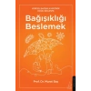 Bağışıklığı Beslemek