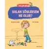 Bal Gibi Felsefe - Yalan Söylersem Ne Olur