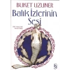 Balık İzlerinin Sesi