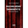 Balkanlardan İskenderiyeye Bir Esaretin Öyküsü