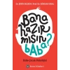 Bana Hazır mısın Baba?