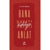 Bana Hikâye Anlat