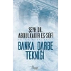 Banka Darbe Tekniği