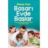 Başarı Evde Başlar