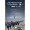 Batı Emperyalizmine Karşı Osmanlının Direnişi