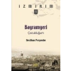 Bayramyeri Çocukluğum