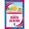 Begüm’ün 500 Milyonu - Dünya Çocuk Klasikleri