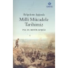 Belgelerin Işığında Milli Mücadele Tarihimiz