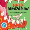Ben Bir Dinozorum!