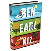 Ben, Earl ve Ölen Kız