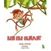 Ben Ebe Olmam!