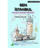 Ben İstanbul  İstanbul Kendini Anlatıyor