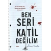 Ben Seri Katil Değilim