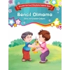 Bencil Olmama - Bilinç ve Karakter Gelişimi