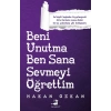 Beni Unutma Ben Sana Sevmeyi Öğrettim
