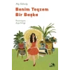 Benim Teyzem Bir Başka