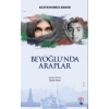 Beyoğlu’nda Araplar