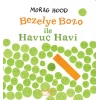 Bezelye Bozo ile Havuç Havi