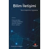 Bilim İletişimi Teori Araştırma Uygulama