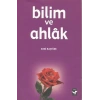 Bilim ve Ahlak