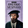 Bilime Yön Verenler: Amerigo Vespucci