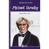 Bilimin Öncüleri - Michael Faraday - Deneysel Bilimin Prensi
